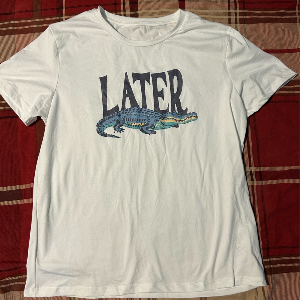 Later Gator T-Shirt